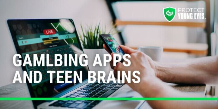 Sports Gambling Apps and Teen Brains